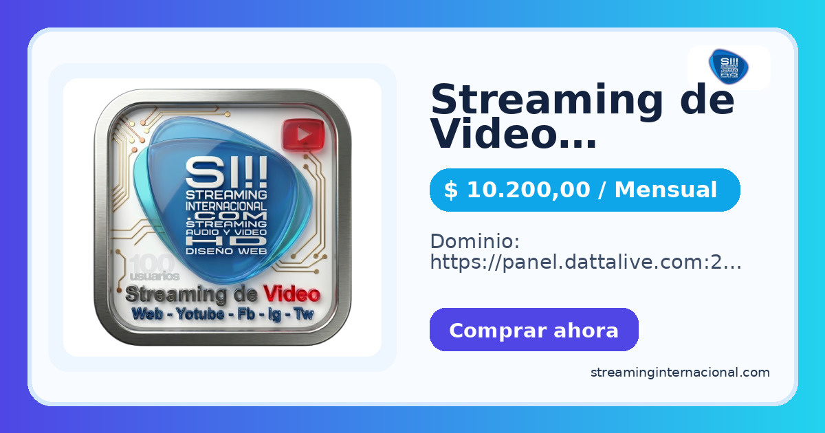 Streaming de Video Nacional - 100 usuarios