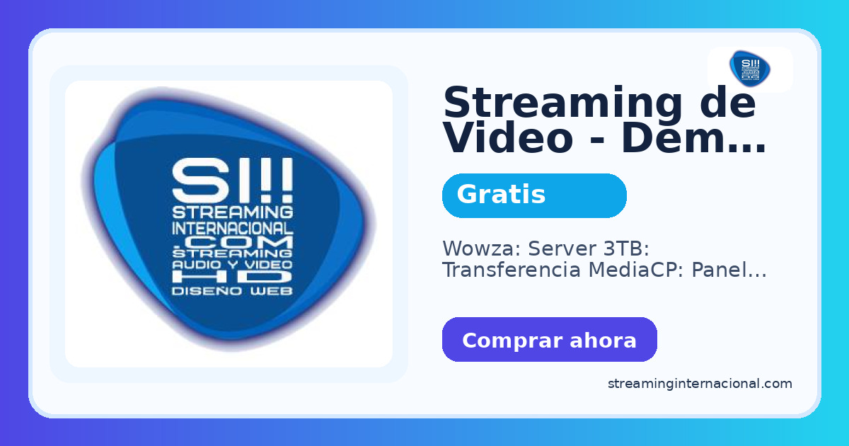 Streaming de Video - Demo 48 Hs.